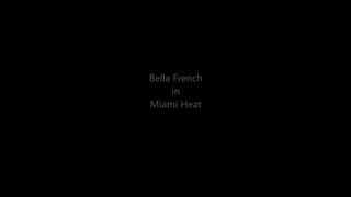 Bella in Miami heat
