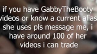 Looking for GabbyTheBooty