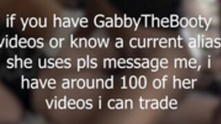 Looking for GabbyTheBooty