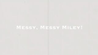 Miley May - Manojob - Messy, Messy Miley