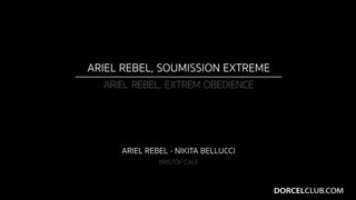 Ariel Rebel Nikita Bellucci (extrem obedience) TEEN sex