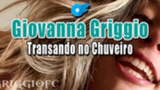 Giovanna Griggio 2 OF - Transando no Chuveiro
