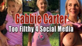 Gabbie Carter [BS] - Too Filthy 4 Social Media