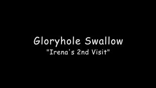 Gloryholeswallow Irena's 2nd visit