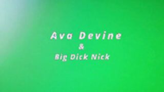 Ava Devine & Big Dick Nick