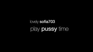 sofia703 play pussy time
