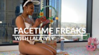 Facetime Freaks Approved Final - Lala Ivey