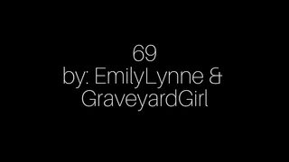 Emilylynne - 69 (with GraveyardGirl) in private premium video
