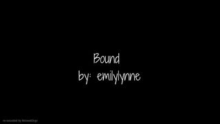 Emilylynne - Bound in private premium video