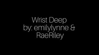 Emilylynne Raeriley - Wrist Deep Fisting in private premium video