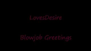 Lovesdesire blowjob