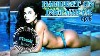 Instagram Public Figure Toochi_kash - BADDEST ON INSTAGRAM ep.6