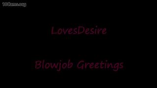 Lovesdesire - Bj Greetings -18cams.org