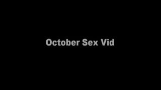 MaryJaneXOXO mjxoxo October Sex Vid