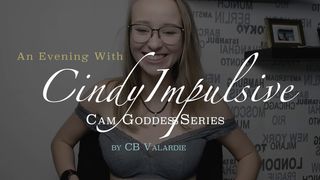 An Evening With CindyImpulsive