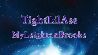 LeightonBrook TightLilAss