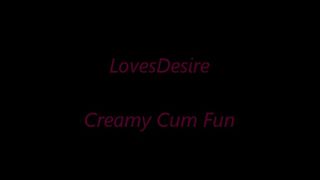 LovesDesire Creamy Cum Fun masturbation premium