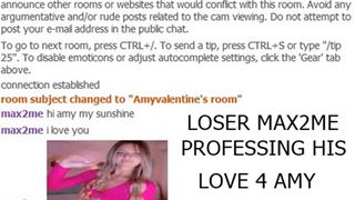AmyValentines loser MAX2ME