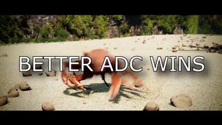 Better adc wins