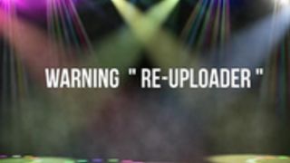 Wanker is a re-uploader - Fuck him!!