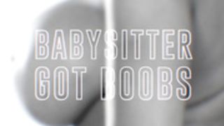 Babysitter got boobs moriah mills