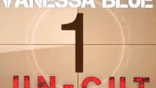 Vanessa Blue uncut